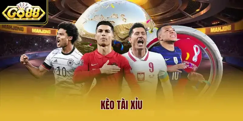 Kèo tài xỉu